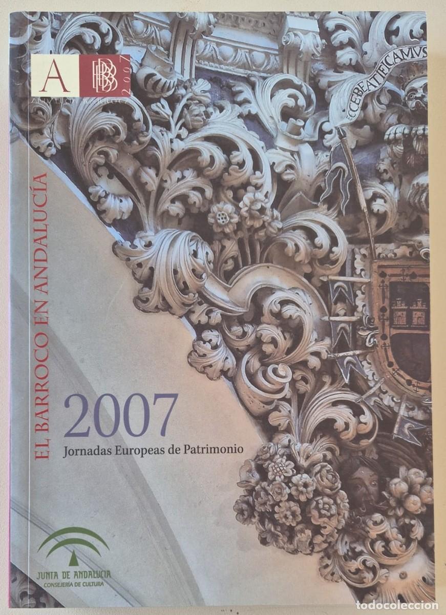 Libros de segunda mano: El Barroco en Andaluc&iacute;a. Jornadas Europeas de Patrimonio 2007
