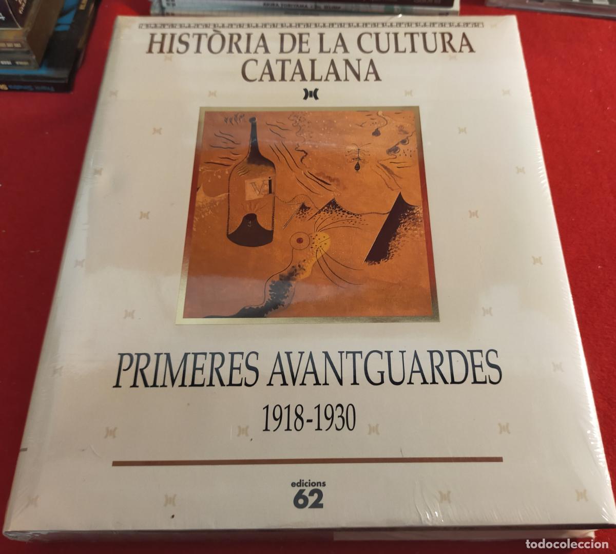 Libros de segunda mano: HISTORIA DE LA CULTURA CATALANA - VIII PRIMERES AVANTGUARDES, 1918-1930 - CATALA nuevo precintado