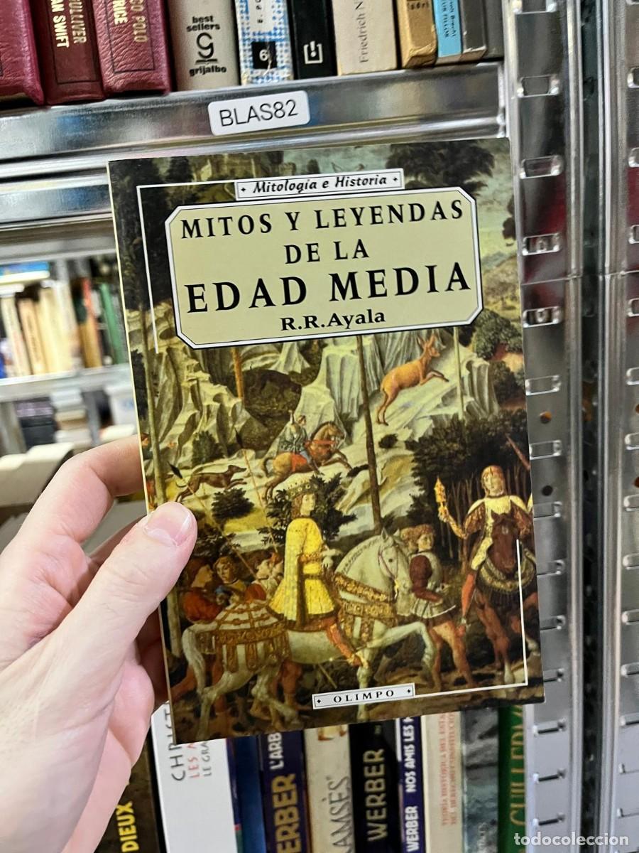 Libros de segunda mano: BLAS82 &ndash; Libro &ndash; R. R. Ayala: Mitos y leyendas de la Edad Media. Mitolog&iacute;a e historia.