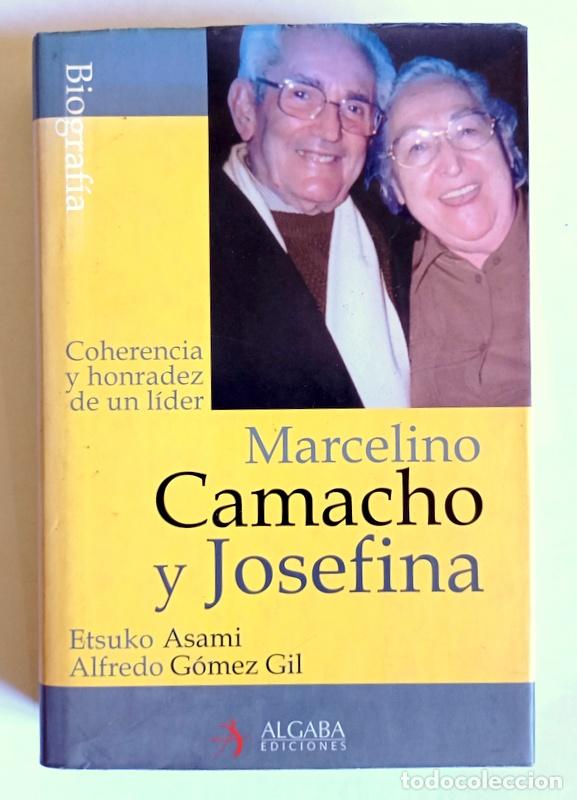 Libros de segunda mano: MARCELINO CAMACHO Y JOSEFINA - ETSUKO ASAMI Y ALFREDO GOMEZ GIL
