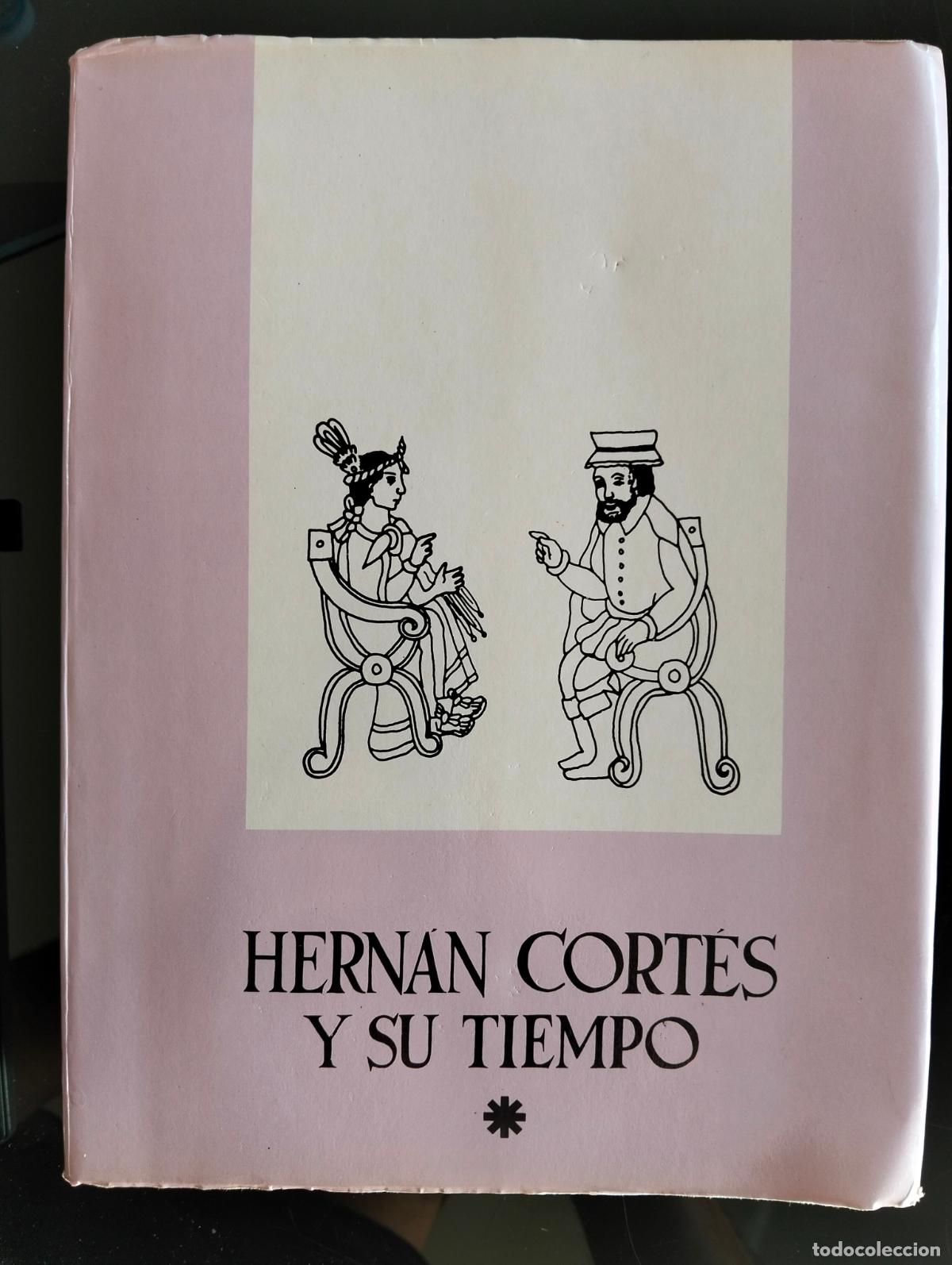 Libros de segunda mano: Historia. Hernan Cortes y su Tiempo, Actas Congreso, Ed. R. Extremadura, 1987. L55