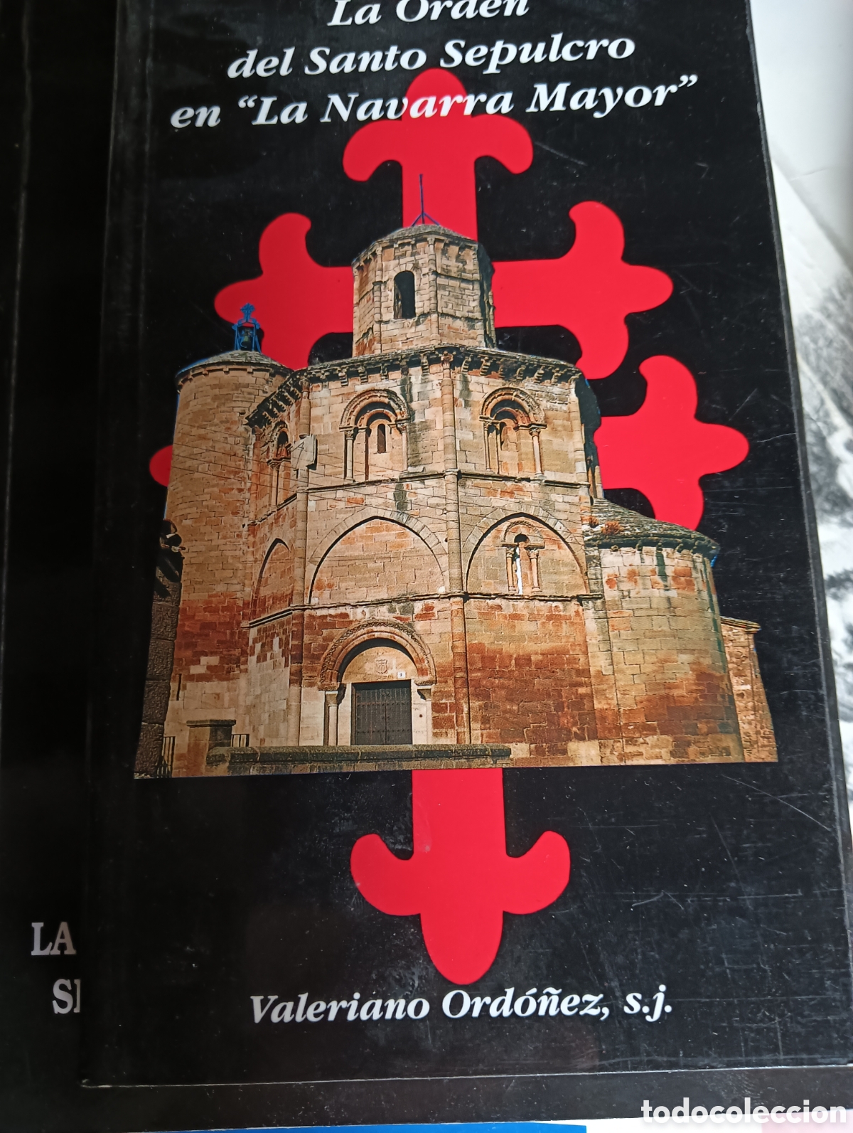 Libros de segunda mano: La orden del Santo sepulcro en la Navarra mayor por Valeriano Ord&oacute;&ntilde;ez