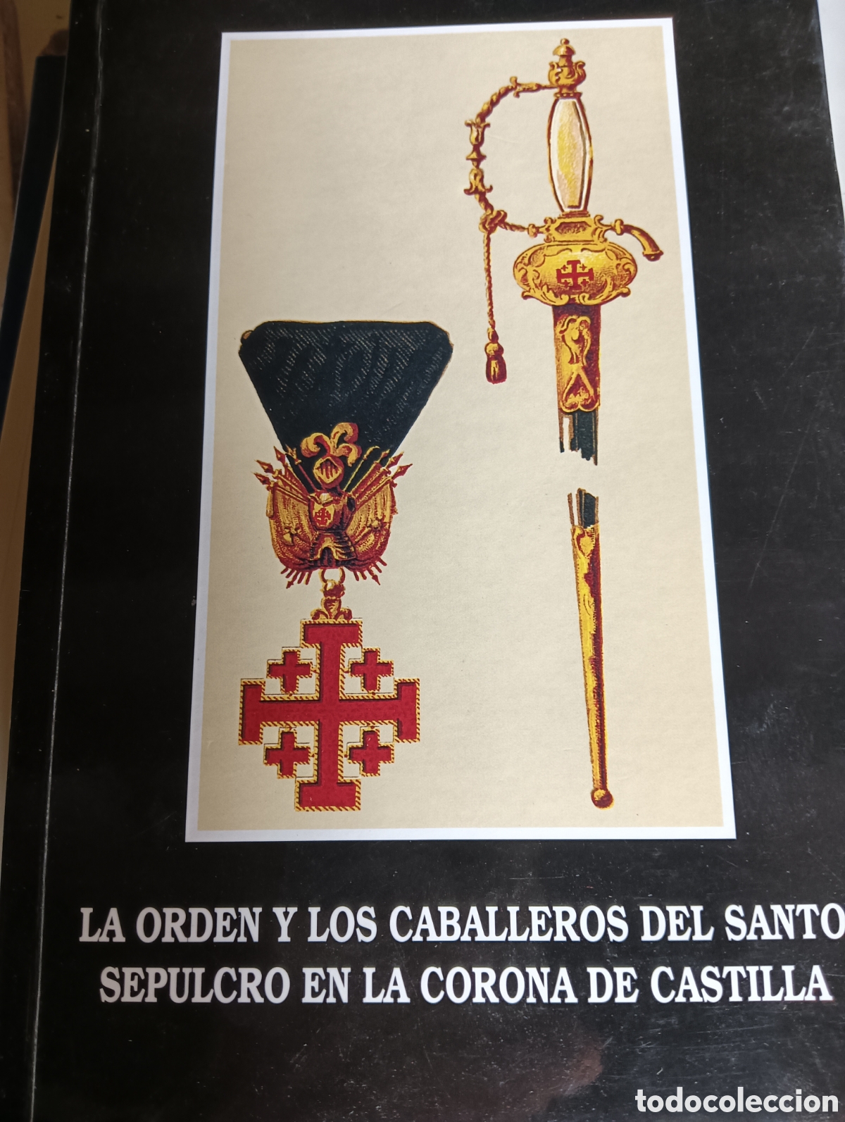Libros de segunda mano: La orden y los caballeros del Santo sepulcro en la corona de Castilla por Gonzalo Mart&iacute;nez D&iacute;ez