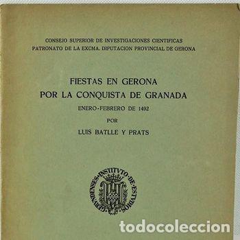 Livros em segunda m&atilde;o: Fiestas en Gerona por la conquista de Granada por Luis Batlle Prats.