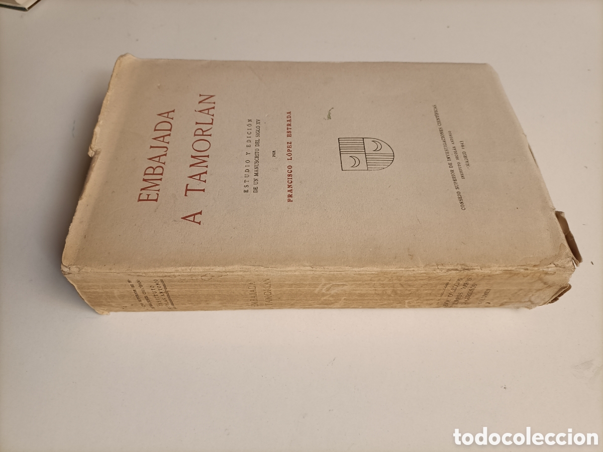 Libros de segunda mano: Embajada a Tamorlan. Estudio y edici&oacute;n de un manuscrito del siglo XV Francisco L&oacute;pez
