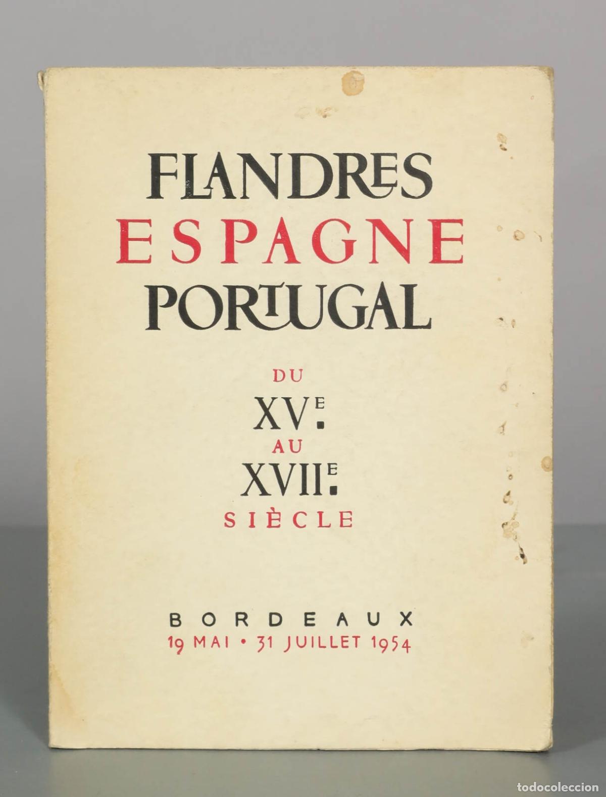 Libros de segunda mano: Flandres, Espagne, Portugal du XV&deg; au XVII&deg; si&egrave;cle - Gilberte Martin-M&eacute;ry - Delmas