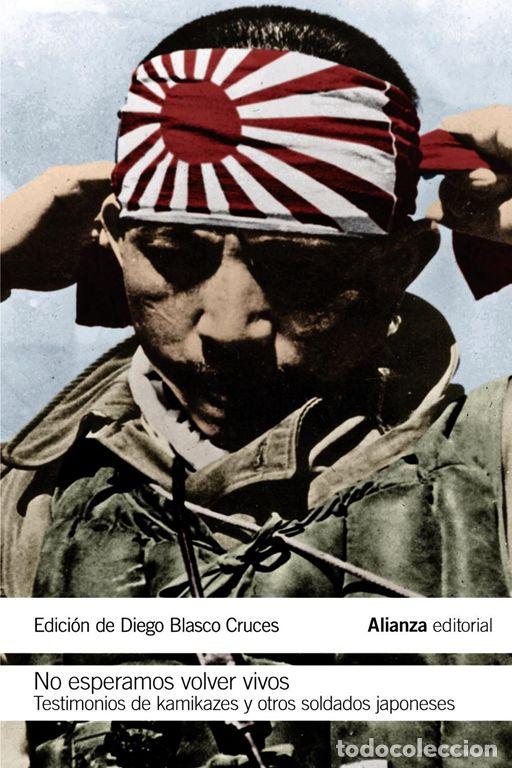 Libros de segunda mano: No esperamos volver vivos. - Blasco Cruces, Diego (editor).