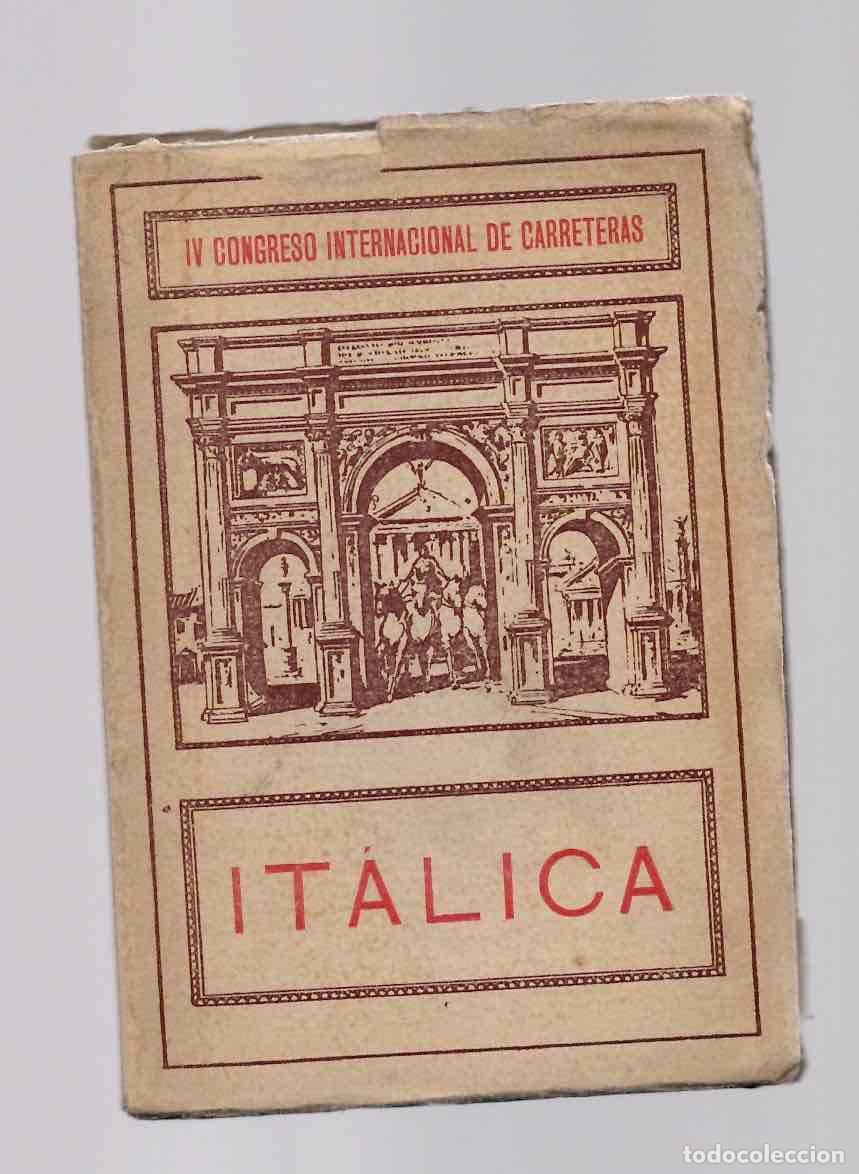 Libros de segunda mano: IV CONGRESO INTERNACIONAL DE CARRETERAS IT&Aacute;LICA. SEVILLA, 1923