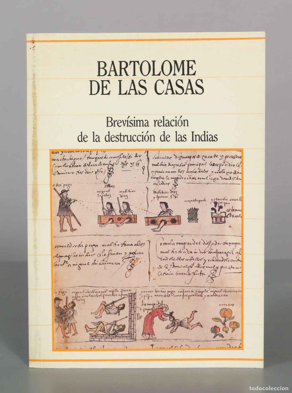 Libros de segunda mano: Brev&iacute;sima relaci&oacute;n de la destrucci&oacute;n de las Indias - Bartolom&eacute; de las Casas - Editorial Sarpe