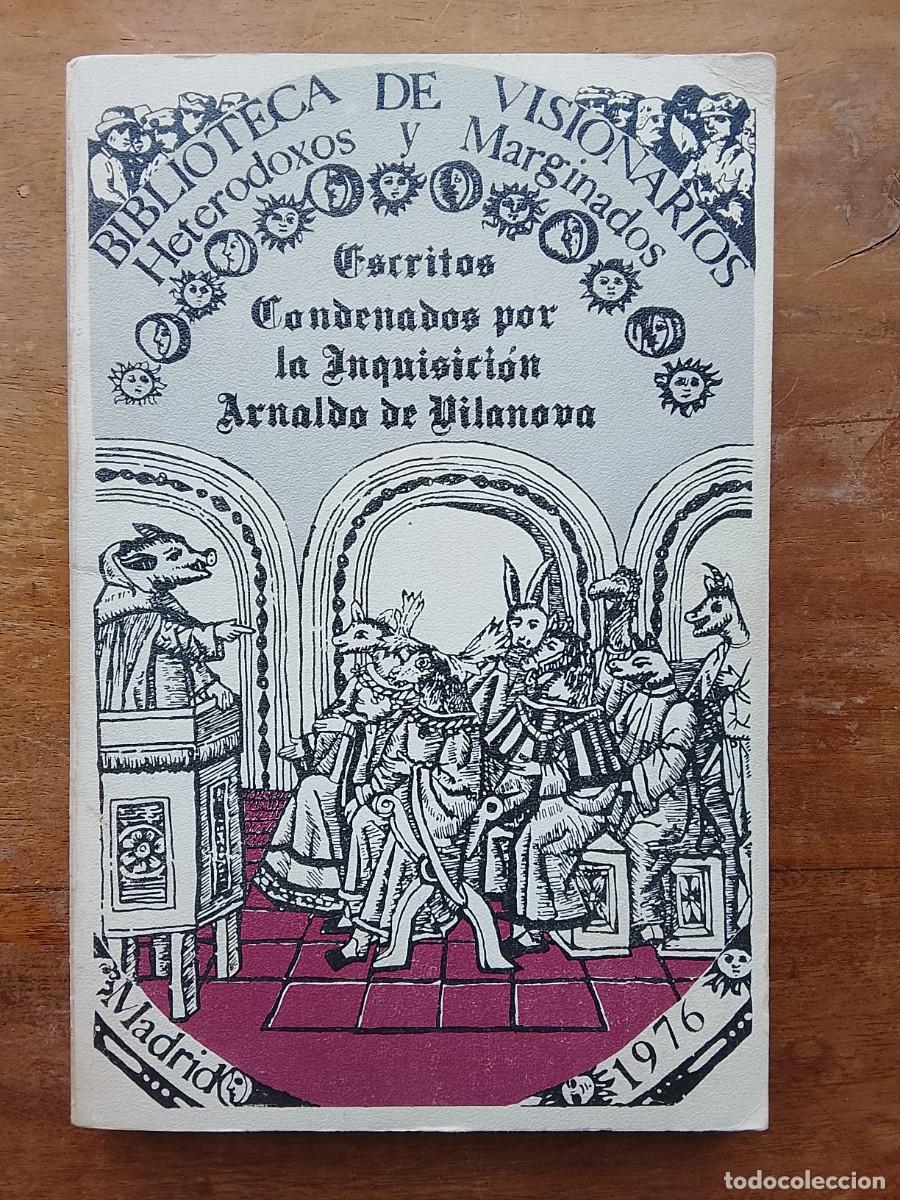 Libros de segunda mano: Escritos condenados por la inquisici&oacute;n. Arnaldo de Vilanova