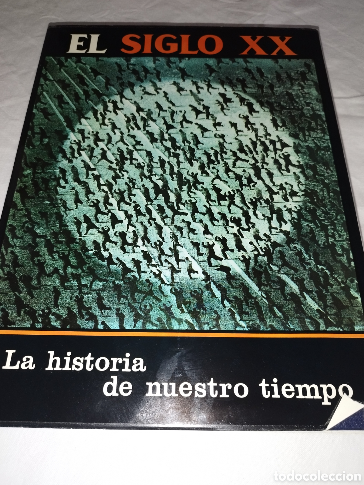 Libros de segunda mano: EL SIGLO XX. LA HISTORIA DE NUESTRO TIEMPO. ED. LABOR, 1974 PRIMERA EDICION. ILUSTRADO.