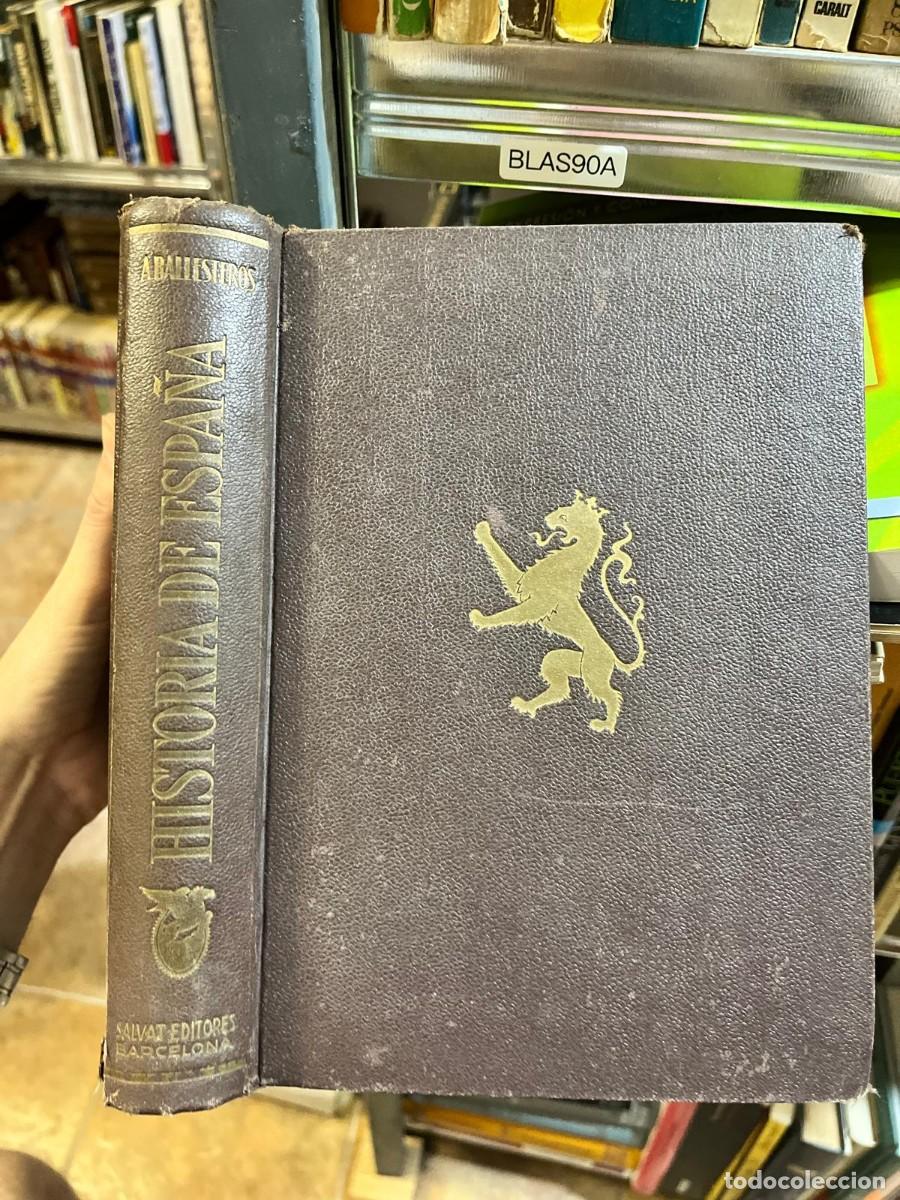 Libros de segunda mano: BLAS90A &ndash; Historia de Espa&ntilde;a &mdash; A. Ballesteros &mdash; Salvat Editores.