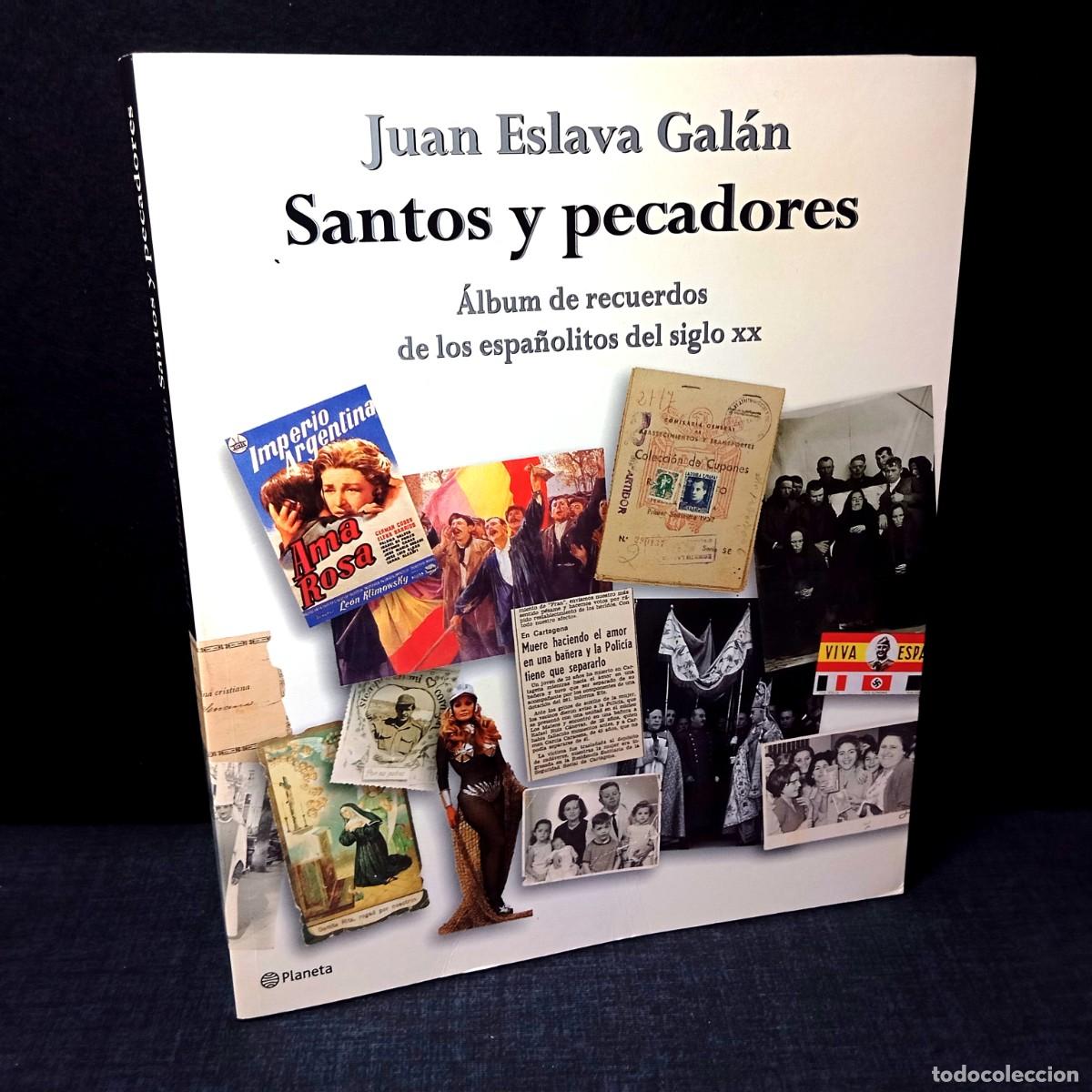 Libros de segunda mano: ⚜️ M03. Libro Santos y Pecadores Juan Eslava Gal&aacute;n Planeta 1&ordf; Edici&oacute;n 2002 Ilustrado