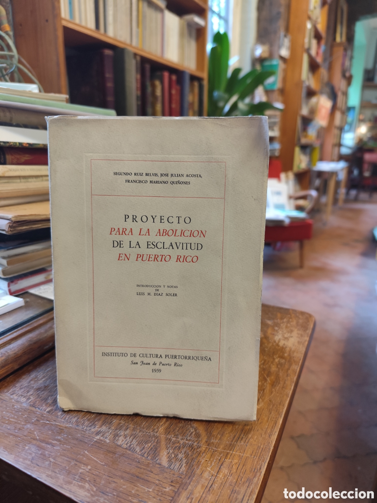 Libros de segunda mano: Proyecto para la Abolici&oacute;n de la Esclavitud en Puerto Rico Segundo Ruiz Belvis, Jos&eacute; Juli&aacute;n Acosta
