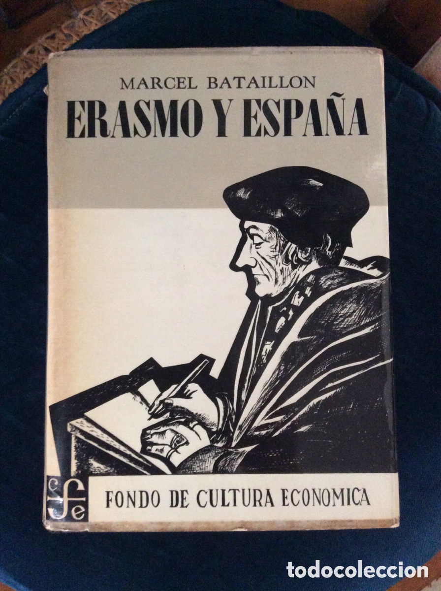 Libros de segunda mano: ERASMO Y ESPA&Ntilde;A. MARCEL BATAILLON.