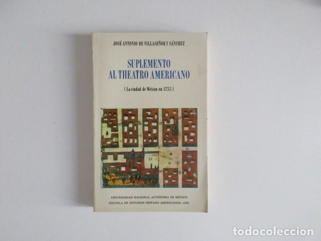 Libros de segunda mano: LA CIUIDAD DE MEXICO EN 1755 - JOSE ANTONIO DE VILLASE&Ntilde;OR Y SANCHEZ CSIC