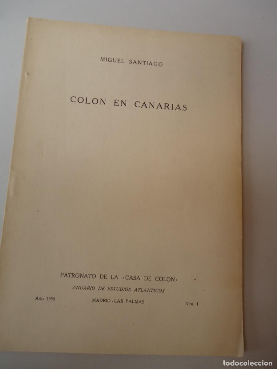Libros de segunda mano: COL&Oacute;N EN CANARIAS. MIGUEL DE SANTIAGO. 1955.