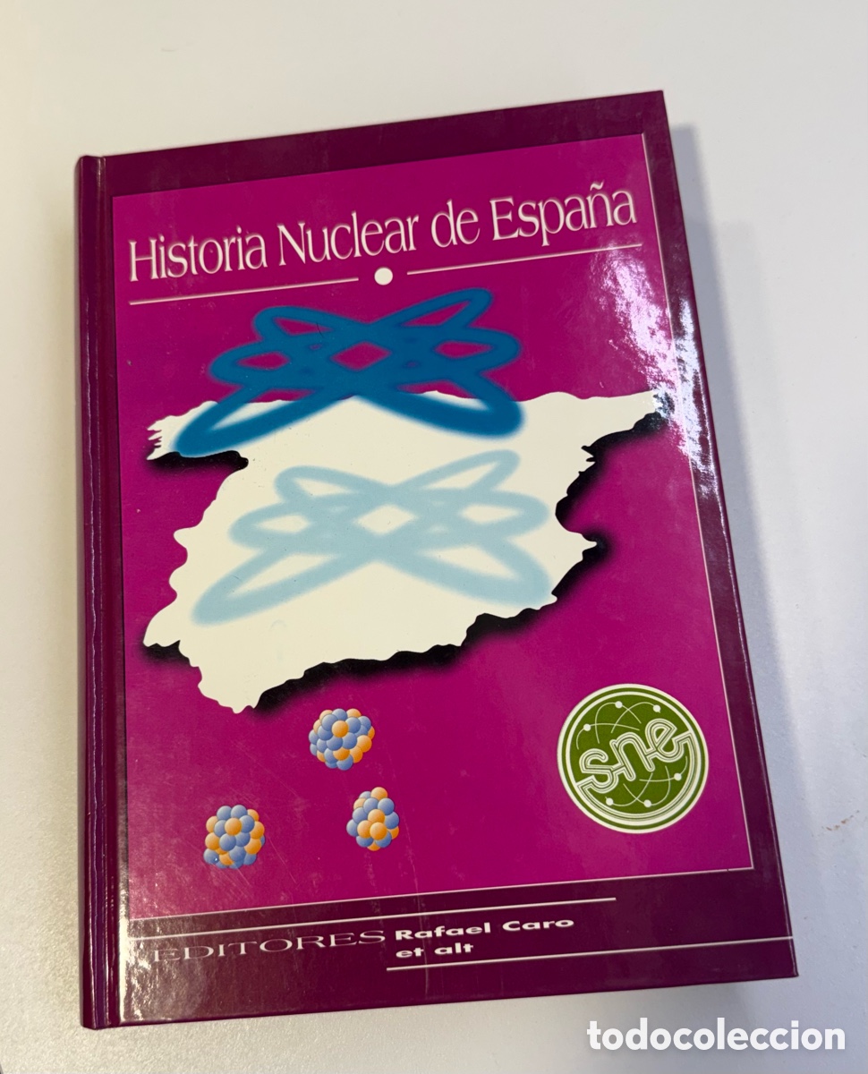 Libros de segunda mano: La historia nuclear de Espa&ntilde;a (Encuadernaci&oacute;n de tapa dura)