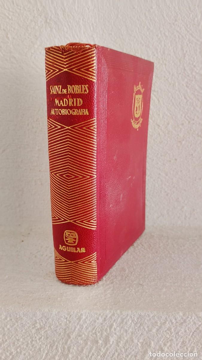 Libros de segunda mano: Madrid Autobiograf&iacute;a. Federico Carlos Sainz de Robles. Editorial Aguilar. A&ntilde;o 1957..... zxy