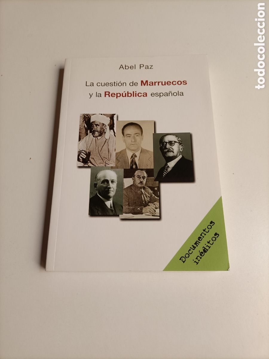 Libros de segunda mano: La cuesti&oacute;n de Marruecos y la Rep&uacute;blica espa&ntilde;ola Abel Paz