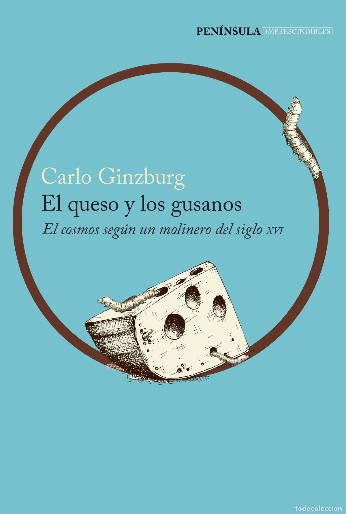 Libri di seconda mano: El queso y los gusanos. - Carlo Ginzburg; Francisco Mart&iacute;n Arribas.
