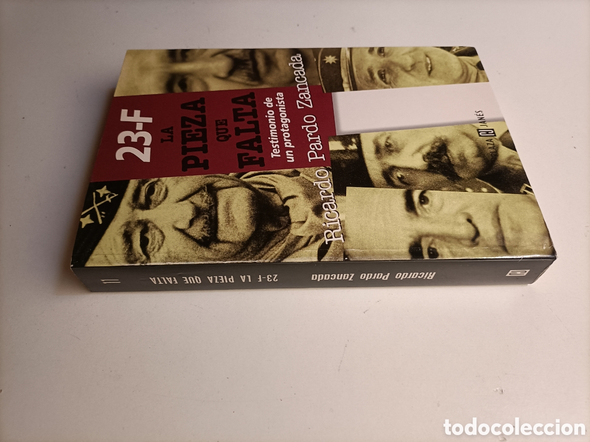 Libros de segunda mano: 23 F la pieza que falta. Testimonio de un protagonista Ricardo Pardo Zancada