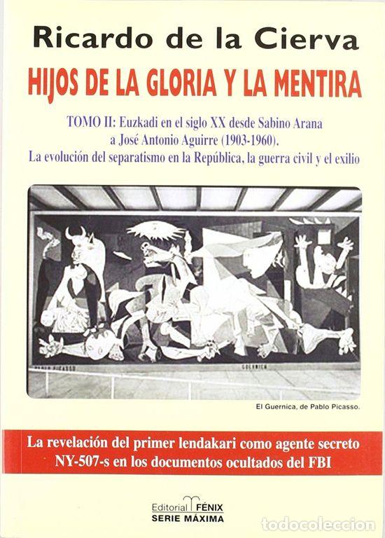 Libros de segunda mano: Hijos de la gloria y la mentira (tomo 2). - Cierva, Ricardo De La.