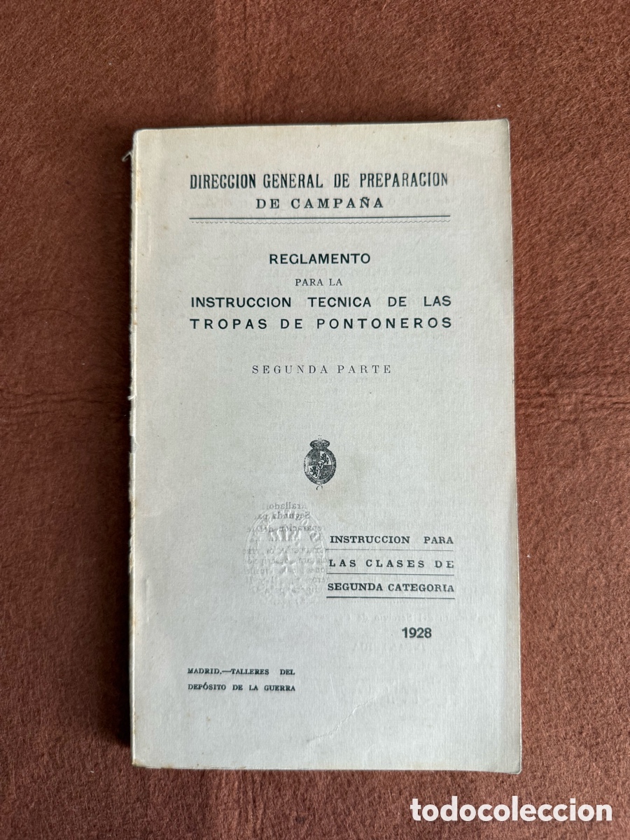 Libros de segunda mano: A&Ntilde;O 1928 - REGLAMENTO PARA LA INSTRUCCI&Oacute;N DE LAS TROPAS DE PONTONEROS - INGENIER&Iacute;A - EJERCITO TOMO 2