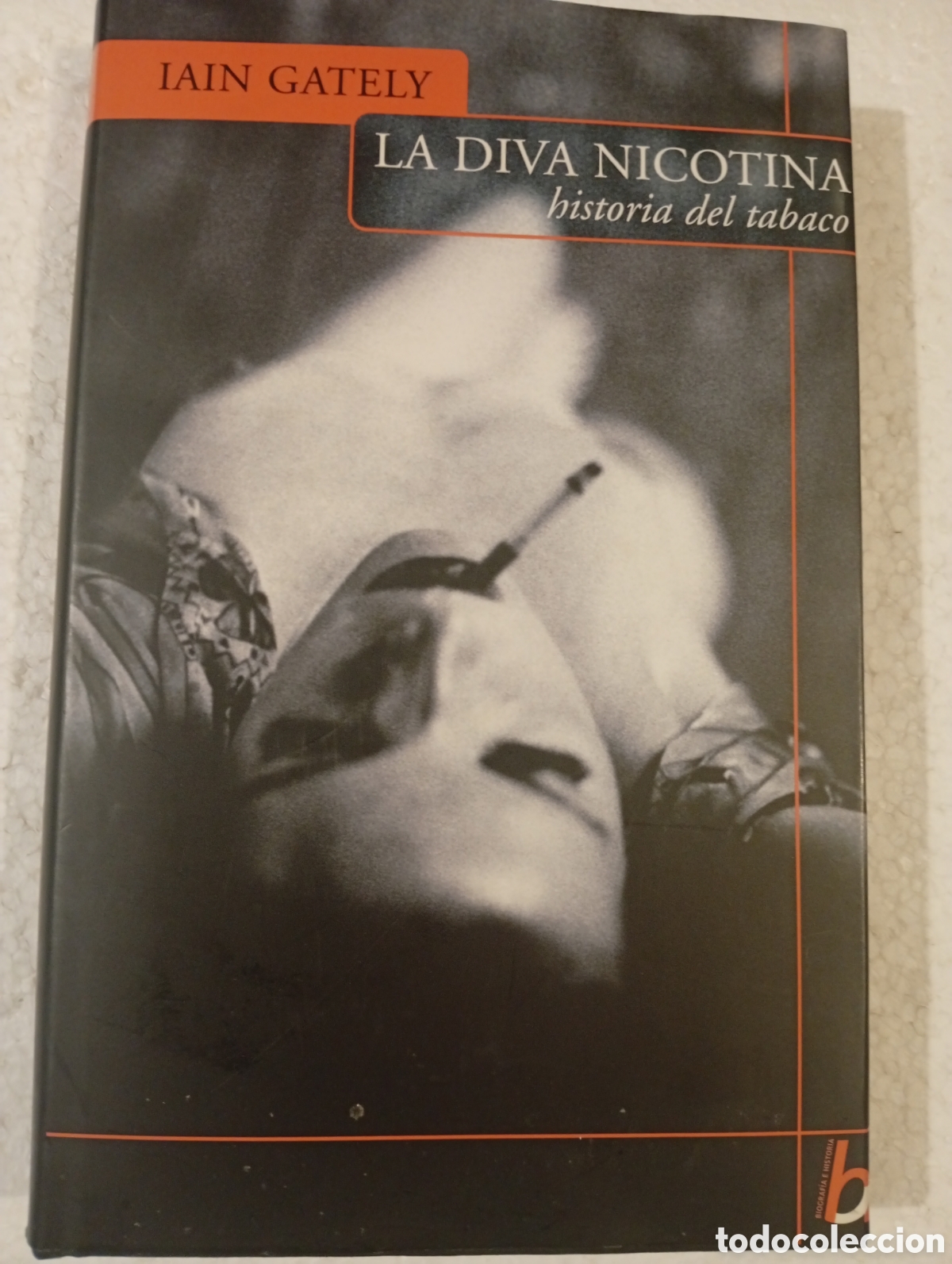 Libros de segunda mano: LA DIVA NICOTINA. HISTORIA DEL TABACO. IAIN GATELY. VERGARA 2003