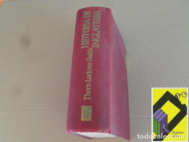 Libros de segunda mano: THORN, J./LOCKYER,R./SMITH,D.: Historia de Inglaterra (Trad:Valentina G&oacute;mez)