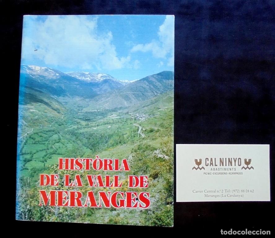 Libros de segunda mano: Hist&ograve;ria de la Vall de Meranges Salvador Galceran Vigu&eacute; i Josep Sol&eacute; Sagarra 1985