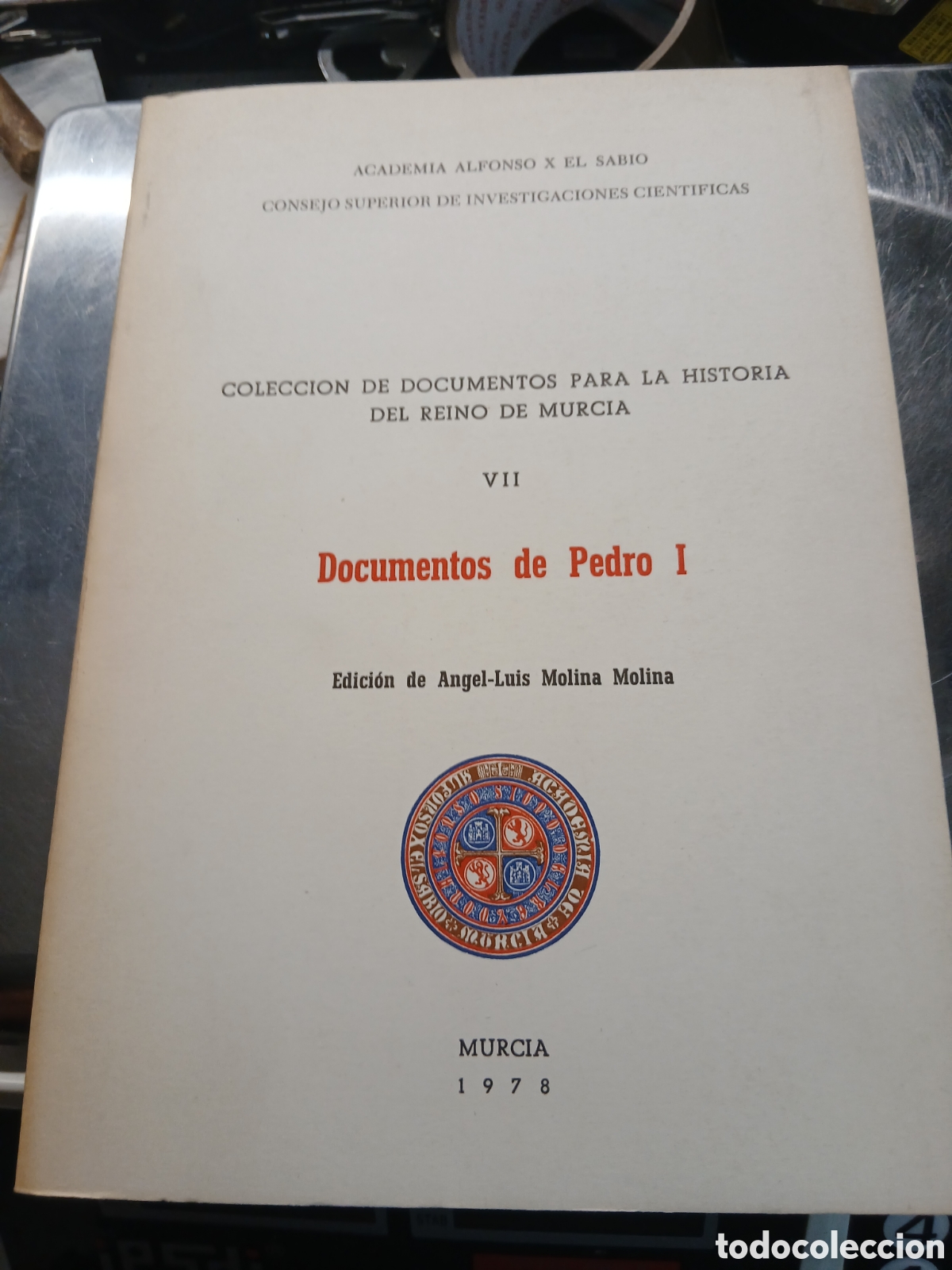 Libros de segunda mano: DOCUMENTOS DE PEDRO I EDICION DE ANGEL-LUIS MOLINA MOLINA