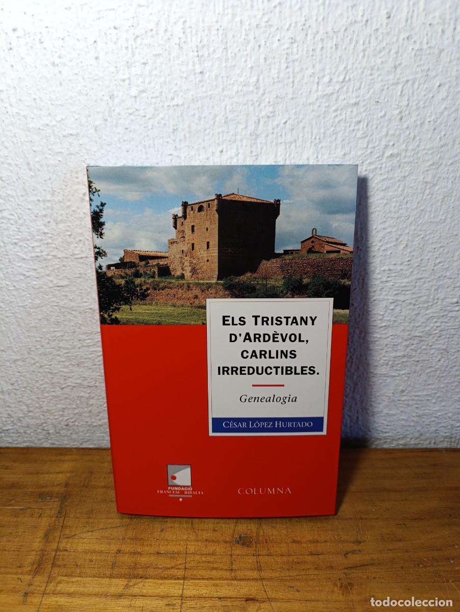 Libros de segunda mano: Els Tristany d'Ardevol, Carlins Irreductibles 1993