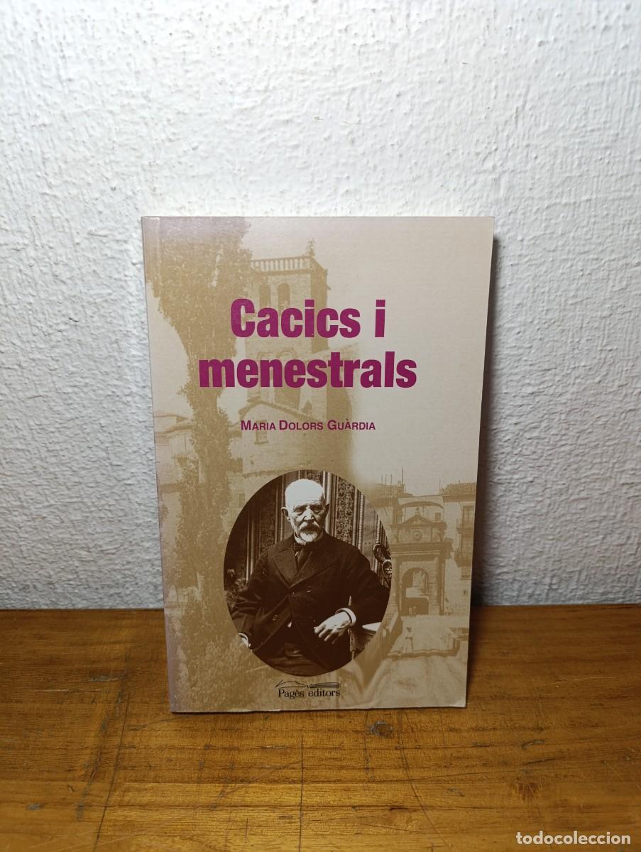 Libros de segunda mano: Cacics i Menestrals - Gu&agrave;rdia i R&uacute;bies 2005