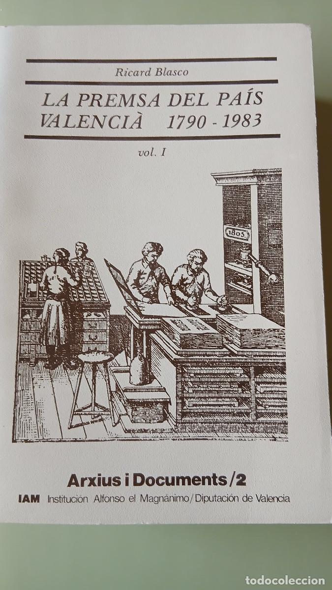 Libros de segunda mano: Ricard Blasco, La premsa del Pa&iacute;s Valenci&agrave; 1790-1983. Vol I