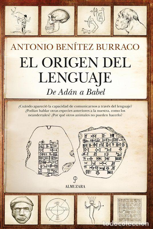 Second hand books: El origen del lenguaje. - Antonio Ben&iacute;tez Burraco.