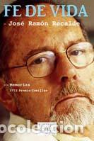 Libros de segunda mano: Fe de vida. - Recalde, Jos&eacute; Ram&oacute;n. - Foto 1