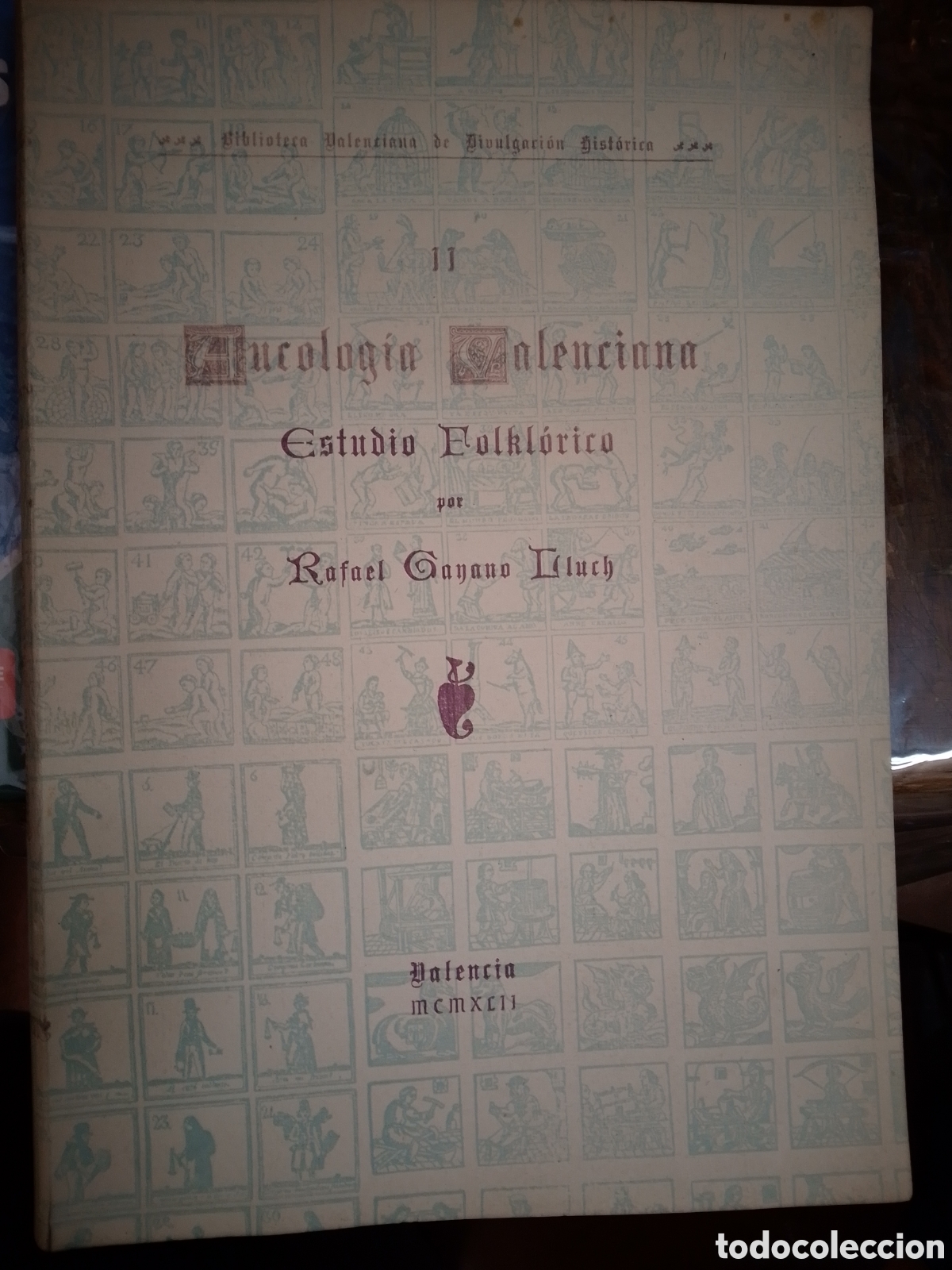 Libros de segunda mano: AUCOLOGIA VALENCIANA. EST. FOLKLORICO. GANANO LLUCH, RAFAEL. VALENCIA. 1942.