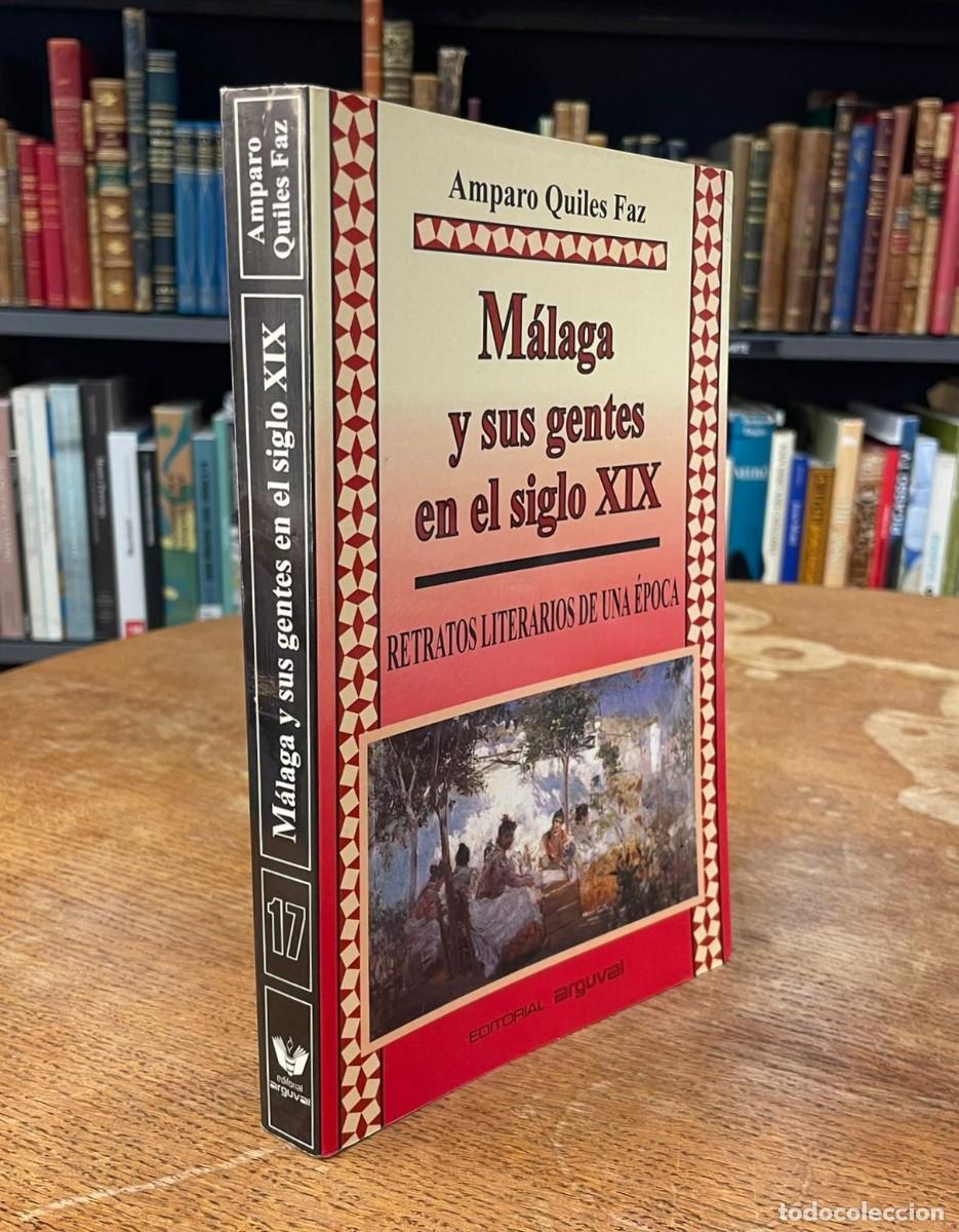 Libros de segunda mano: M&Aacute;LAGA Y SUS GENTES EN EL SIGLO XIX. AMPARO QUILES. 1995. M&Aacute;LAGA