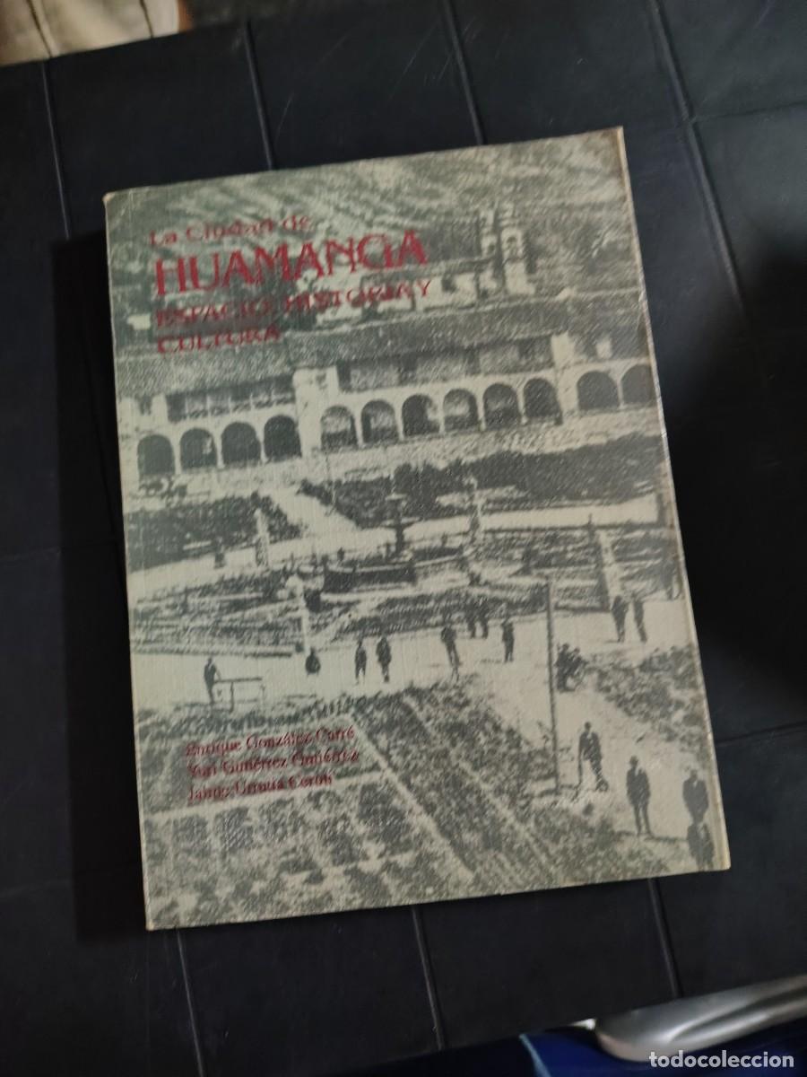 Libros de segunda mano: La Ciudad De Huamanga, Espacio, Historia Y Cultura, Enrique Gonz&aacute;lez