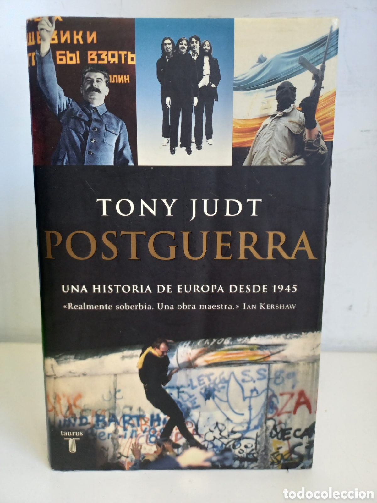 Libros de segunda mano: Postguerra. Una historia de Europa desde 1945/ Tony Judt/ Taurus, 2009