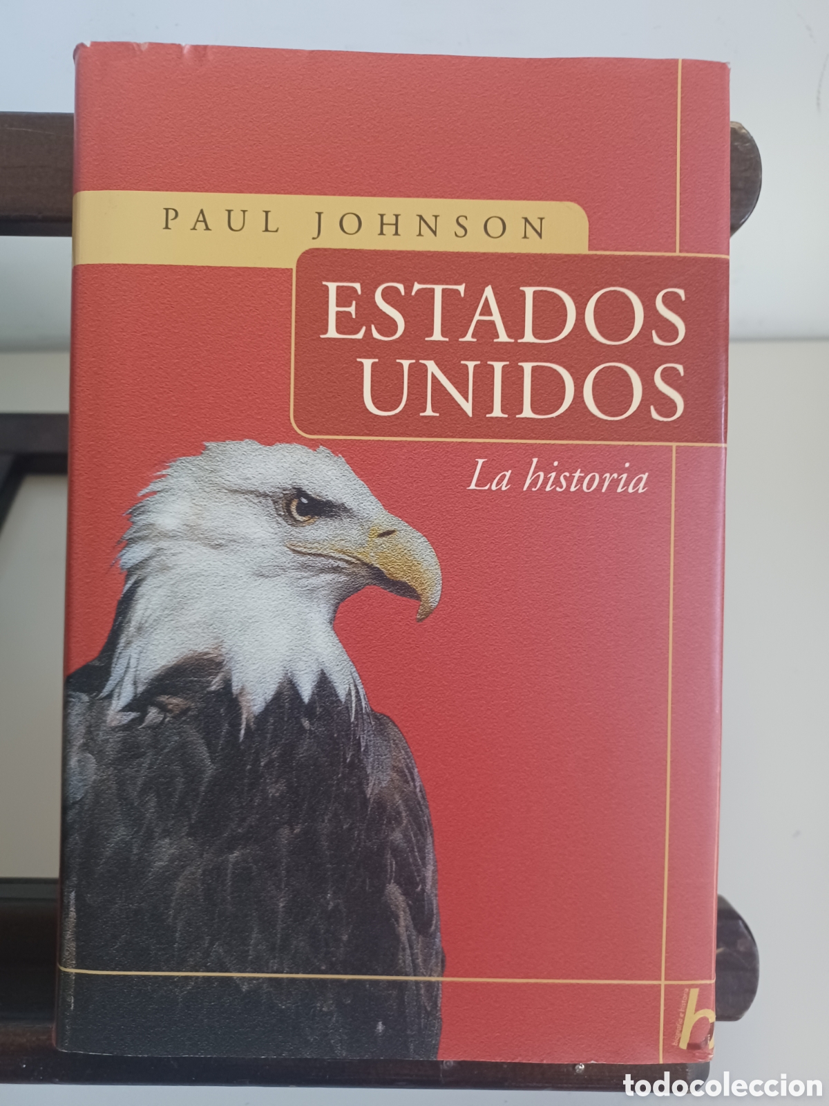 Libros de segunda mano: Estados Unidos. La historia/ Paul Johnson/ Vergara, 2001