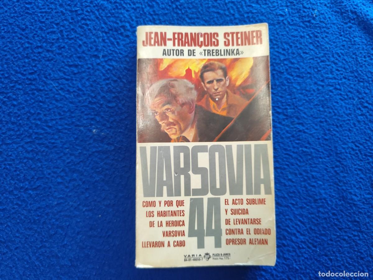 Libros de segunda mano: VARSOVIA 44 Jean-Francoise Steiner Ed. Plaza Janes 1978