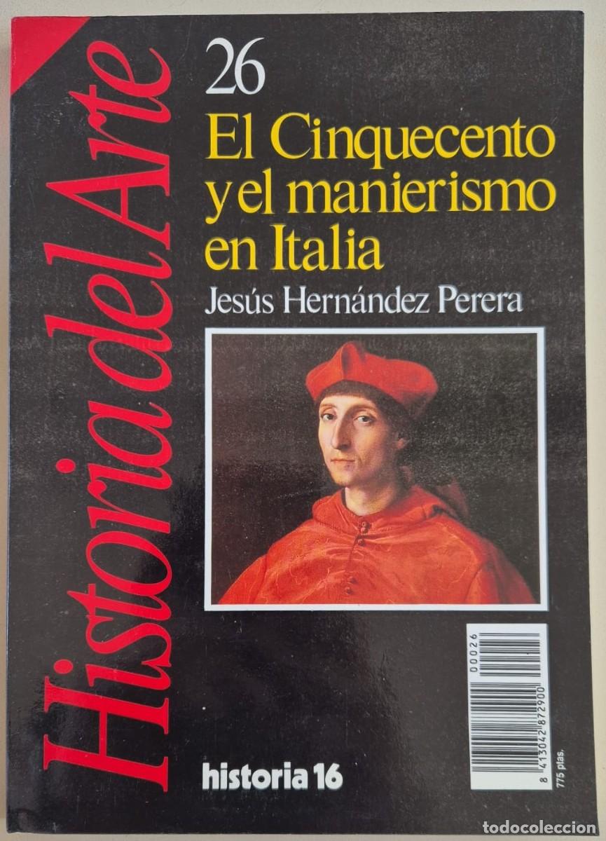Libros de segunda mano: Historia del Arte 26. El Cinquecento y el manierismo en Italia