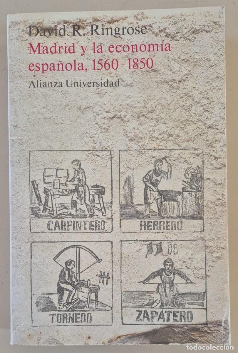 Libros de segunda mano: Madrid y la econom&iacute;a espa&ntilde;ola, 1560-1850