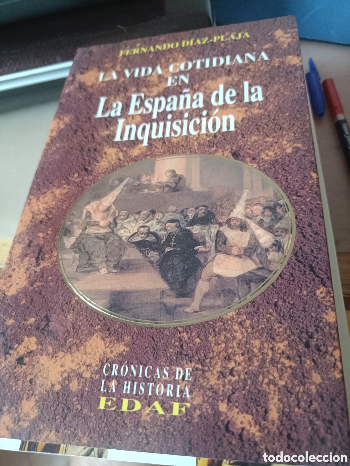 Libri di seconda mano: La vida cotidiana en la Espa&ntilde;a de la Inquisici&oacute;n Fernando D&iacute;az Plaja