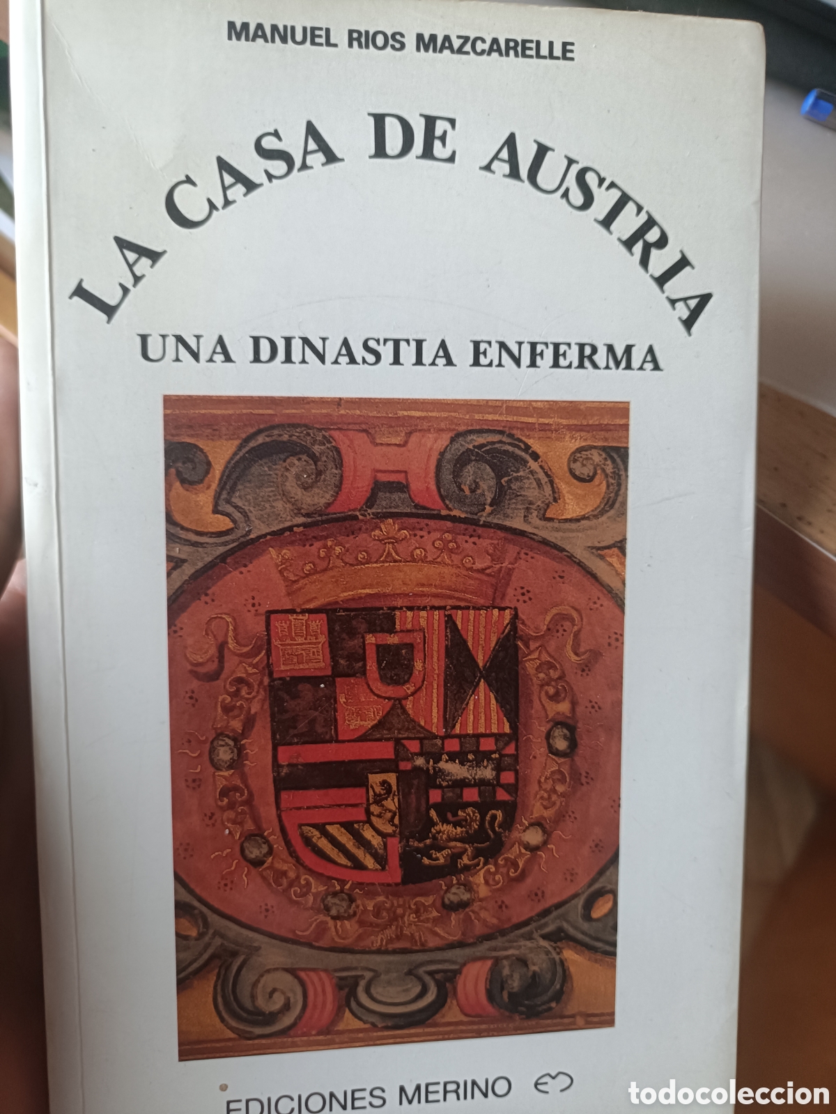 Libros de segunda mano: La casa de Austria una dinast&iacute;a enferma Manuel Rios