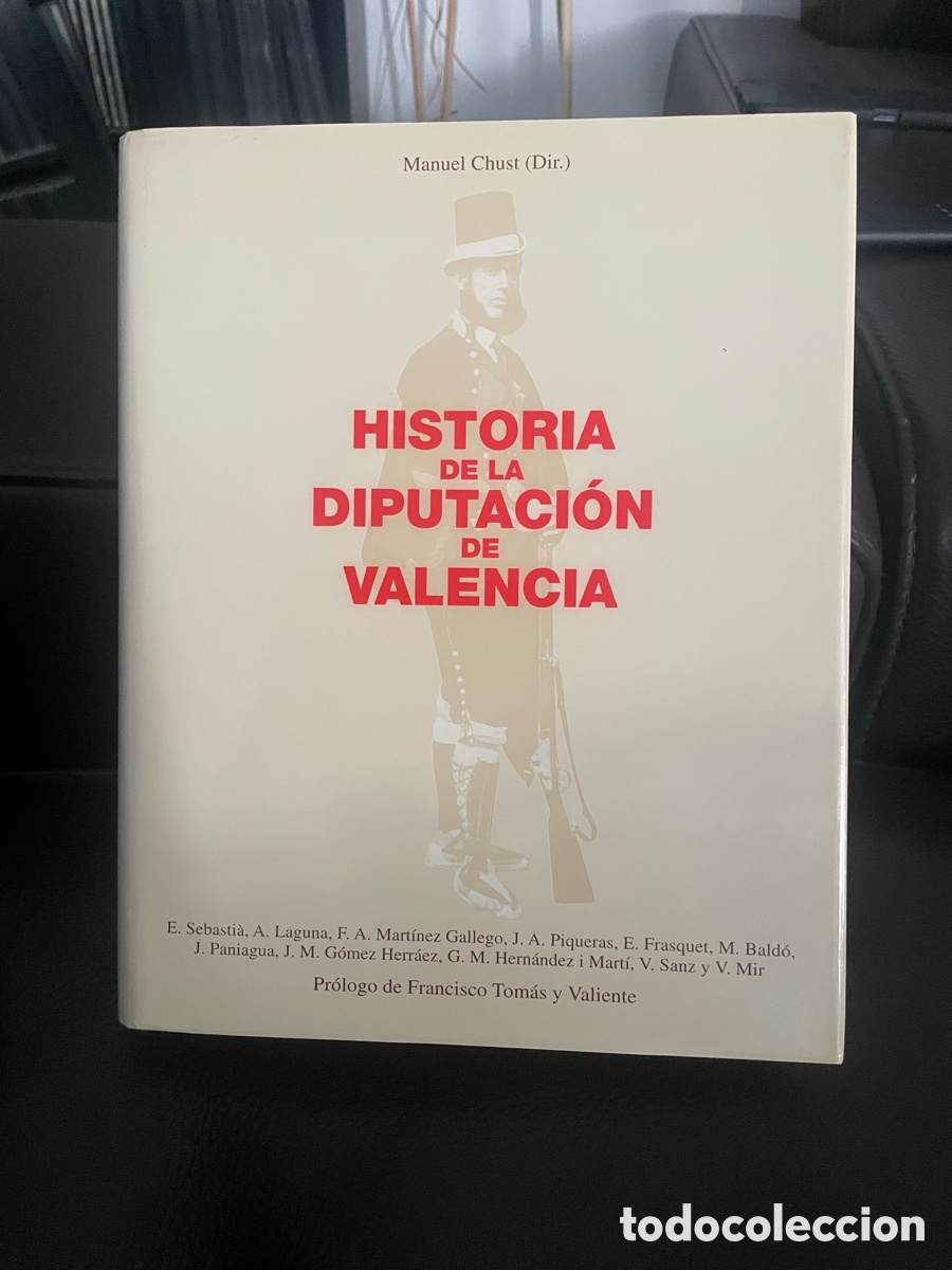 Libros de segunda mano: Historia de la Diputación de Valencia con tarjeta de visita institucional de Taranc&oacute;n