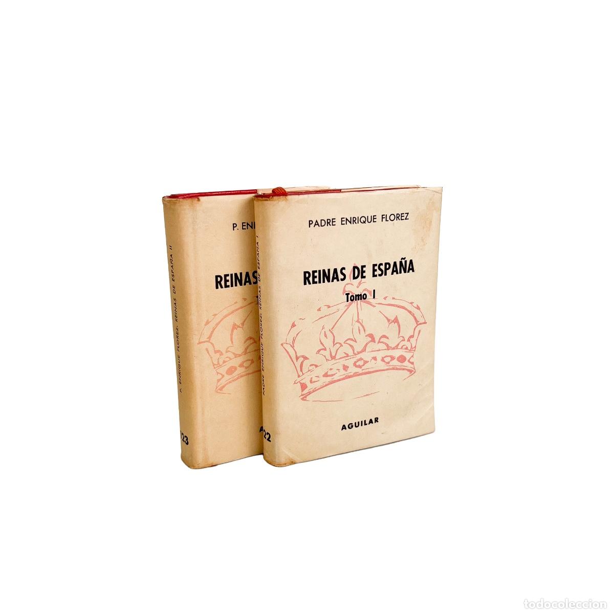 Libros de segunda mano: Reinas de Espa&ntilde;a, Tomo I y II, Padre Enrique Florez