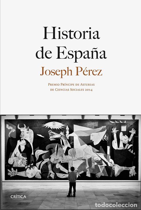 Libros de segunda mano: Historia de Espa&ntilde;a. - P&eacute;rez, Joseph.